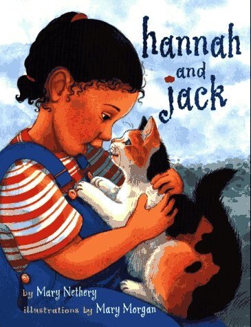 Cover of Hannah and Jack. A girl in striped dungarees holds a black and white cat close to her face.