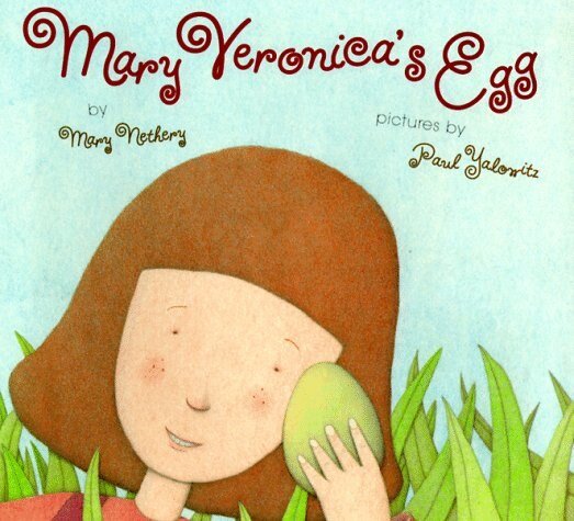 Cover of Mary Veronica's Egg. A red-haired girl in a green field cradles a pale egg in both hands.